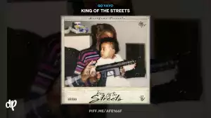 King Of The Streets BY Go Yayo